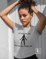 My Pronouns Are Shirt