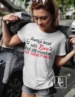 Lead With Love Tee