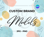 Custom Brand Models for Digital Marketing & Social Media 🌟✨