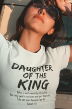 Daughter of the King Christian T-Shirt | Isaiah 43:1 Faith Tee