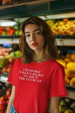 I Respect a Man’s Right to Shut the F*ck Up – Red Shirt Edition