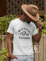 Blessed and Highly Favored Tee